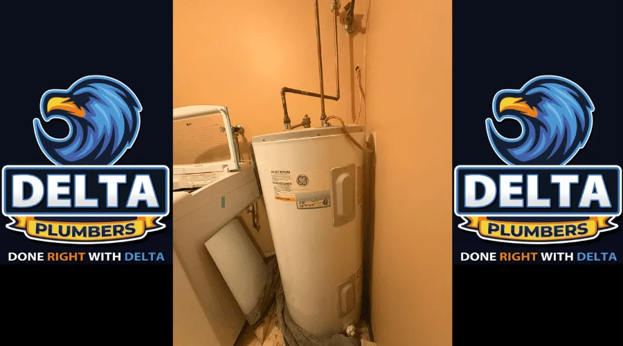 Water Heater Replacement Service - Delta Plumbers
